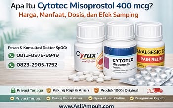 Apa Itu Cytotec Misoprostol 400 mcg Harga, Manfaat, Dosis, dan Efek Samping