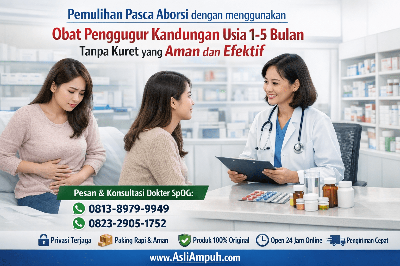 Pemulihan Pasca Aborsi dengan menggunakan Obat Penggugur Kandungan Usia 1-5 Bulan Tanpa Kuret yang Aman dan Efektif